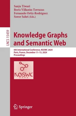 Abbildung von Tiwari / Villazón-Terrazas | Knowledge Graphs and Semantic Web | 1. Auflage | 2025 | 15459 | beck-shop.de