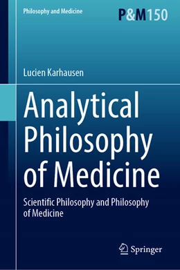 Abbildung von Karhausen | Analytical Philosophy of Medicine | 1. Auflage | 2025 | 150 | beck-shop.de