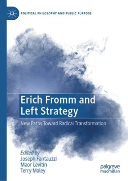 Abbildung von Fantauzzi / Levitin | Erich Fromm and Left Strategy | 1. Auflage | 2025 | beck-shop.de