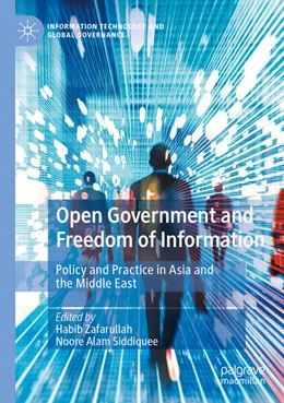 Abbildung von Zafarullah / Siddiquee | Open Government and Freedom of Information | 1. Auflage | 2024 | beck-shop.de