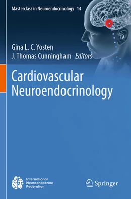 Abbildung von Yosten / Cunningham | Cardiovascular Neuroendocrinology | 1. Auflage | 2024 | 14 | beck-shop.de