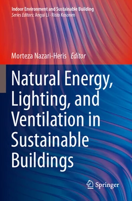 Abbildung von Nazari-Heris | Natural Energy, Lighting, and Ventilation in Sustainable Buildings | 1. Auflage | 2024 | beck-shop.de