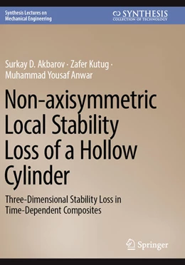 Abbildung von Akbarov / Kutug | Non-axisymmetric Local Stability Loss of a Hollow Cylinder | 1. Auflage | 2024 | beck-shop.de