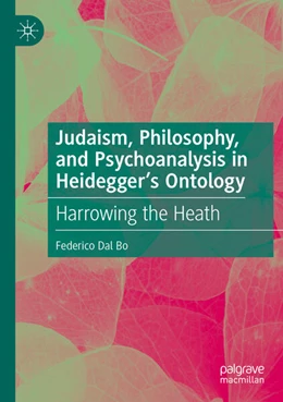 Abbildung von Dal Bo | Judaism, Philosophy, and Psychoanalysis in Heidegger’s Ontology | 1. Auflage | 2024 | beck-shop.de