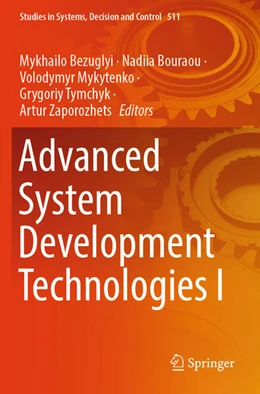 Abbildung von Bezuglyi / Bouraou | Advanced System Development Technologies I | 1. Auflage | 2024 | 511 | beck-shop.de