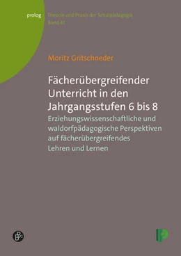 Abbildung von Gritschneder | Fächerübergreifender Unterricht in den Jahrgangsstufen 6 bis 8 | 1. Auflage | 2025 | 41 | beck-shop.de