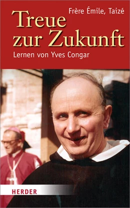 Abbildung von Émile (Frère) | Treue zur Zukunft | 1. Auflage | 2025 | beck-shop.de