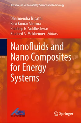 Abbildung von Tripathi / Sharma | Nanofluids and Nano Composites for Energy Systems | 1. Auflage | 2025 | beck-shop.de