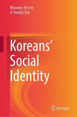 Abbildung von Lee / Choi | Koreans' Social Identity | 1. Auflage | 2025 | beck-shop.de