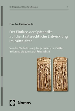 Abbildung von Karamboula | Der Einfluss der Spätantike auf die staatsrechtliche Entwicklung im Mittelalter | 1. Auflage | 2024 | beck-shop.de