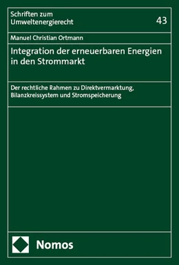 Abbildung von Ortmann | Integration der erneuerbaren Energien in den Strommarkt | 1. Auflage | 2024 | beck-shop.de