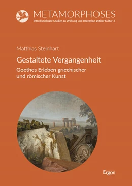 Abbildung von Steinhart | Gestaltete Vergangenheit | 1. Auflage | 2024 | beck-shop.de