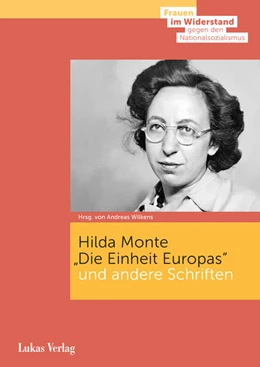 Abbildung von Monte / Wilkens | 'Die Einheit Europas' und andere Schriften | 1. Auflage | 2025 | beck-shop.de