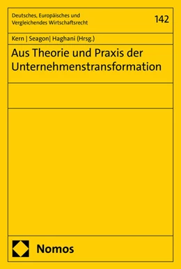 Abbildung von Kern / Seagon | Aus Theorie und Praxis der Unternehmenstransformation | 1. Auflage | 2024 | 142 | beck-shop.de