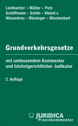 Abbildung von Lienbacher / Müller | Die Grundverkehrsgesetze der österreichischen Bundesländer | 2. Auflage | 2024 | beck-shop.de