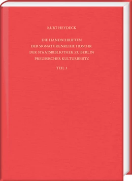 Abbildung von Heydeck | Die Handschriften der Signaturenreihe Hdschr. der Staatsbibliothek zu Berlin – Preußischer Kulturbesitz | 1. Auflage | 2024 | 9,3 | beck-shop.de