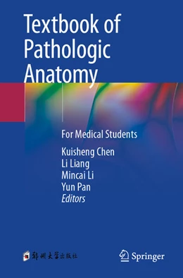 Abbildung von Chen / Liang | Textbook of Pathologic Anatomy | 1. Auflage | 2024 | beck-shop.de