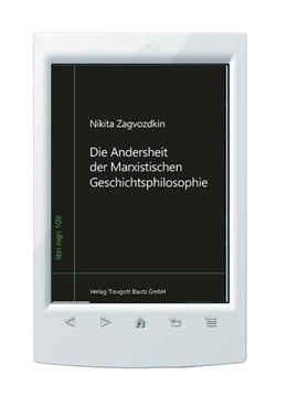 Abbildung von Zagvozdkin | Die Andersheit der Marxistischen Geschichtsphilosophie | 1. Auflage | 2024 | beck-shop.de