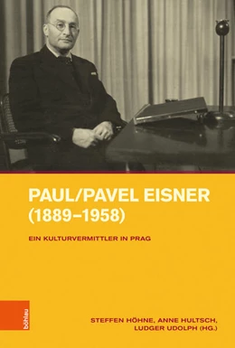 Abbildung von Höhne / Hultsch | Paul/Pavel Eisner (1889-1958) | 1. Auflage | 2025 | beck-shop.de