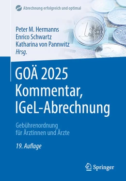 Abbildung von Hermanns / Schwartz | GOÄ 2025 Kommentar, IGeL-Abrechnung | 19. Auflage | 2024 | beck-shop.de