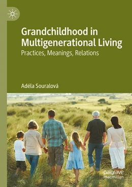 Abbildung von Souralová | Grandchildhood in Multigenerational Living | 1. Auflage | 2024 | beck-shop.de