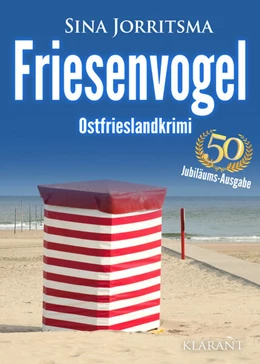 Abbildung von Jorritsma | Friesenvogel. Ostfrieslandkrimi | 1. Auflage | 2024 | beck-shop.de