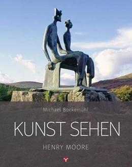 Abbildung von Bockemühl / Hornemann v. Laer | Kunst sehen - Henry Moore | 1. Auflage | 2024 | beck-shop.de