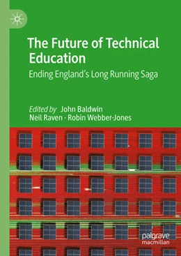 Abbildung von Baldwin / Raven | The Future of Technical Education | 1. Auflage | 2024 | beck-shop.de