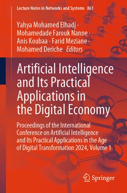 Abbildung von Elhadj / Nanne | Artificial Intelligence and Its Practical Applications in the Digital Economy | 1. Auflage | 2024 | beck-shop.de