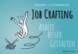 Abbildung von Barrueto / Baumgartner Meier | Job Crafting | 1. Auflage | 2024 | beck-shop.de