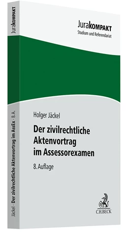 Abbildung von Jäckel | Der zivilrechtliche Aktenvortrag im Assessorexamen | 8. Auflage | 2025 | beck-shop.de