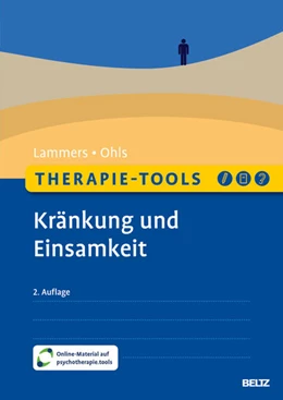 Abbildung von Lammers / Ohls | Therapie-Tools Kränkung und Einsamkeit | 2. Auflage | 2024 | beck-shop.de