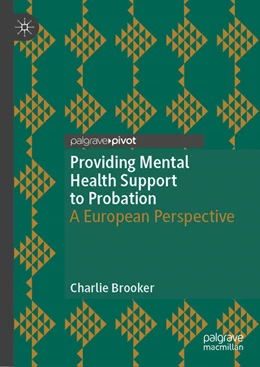 Abbildung von Brooker | Providing Mental Health Support to Probation | 1. Auflage | 2024 | beck-shop.de