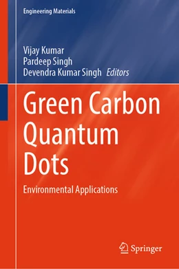 Abbildung von Kumar / Singh | Green Carbon Quantum Dots | 1. Auflage | 2024 | beck-shop.de