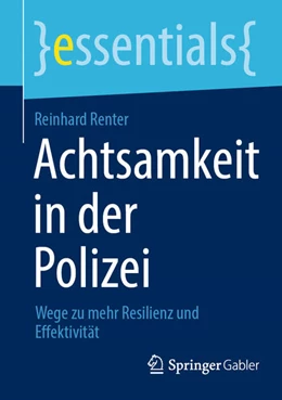 Abbildung von Renter | Achtsamkeit in der Polizei | 1. Auflage | 2024 | beck-shop.de