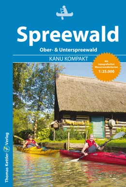 Abbildung von Hennemann | Kanu Kompakt Spreewald | 6. Auflage | 2025 | beck-shop.de