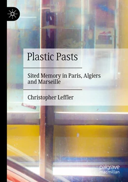 Abbildung von Leffler | Plastic Pasts | 1. Auflage | 2024 | beck-shop.de