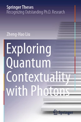 Abbildung von Liu | Exploring Quantum Contextuality with Photons | 1. Auflage | 2024 | beck-shop.de