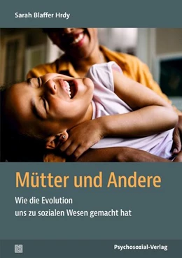 Abbildung von Blaffer Hrdy | Mütter und Andere | 1. Auflage | 2025 | beck-shop.de