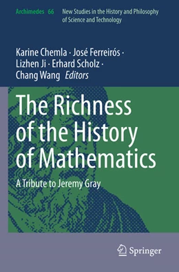 Abbildung von Chemla / Ferreirós | The Richness of the History of Mathematics | 1. Auflage | 2024 | 66 | beck-shop.de