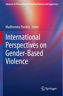 Abbildung von Pandey | International Perspectives on Gender-Based Violence | 1. Auflage | 2024 | beck-shop.de