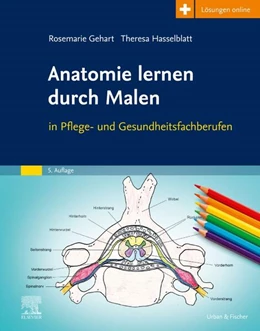 Abbildung von Gehart / Hasselblatt | Anatomie lernen durch Malen | 5. Auflage | 2025 | beck-shop.de