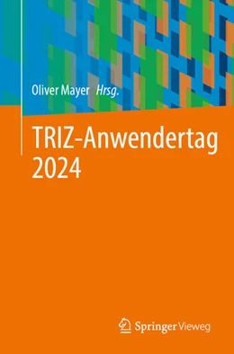 Abbildung von Mayer | TRIZ-Anwendertag 2024 | 1. Auflage | 2025 | beck-shop.de