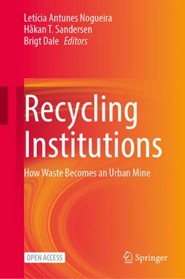 Abbildung von Nogueira / Sandersen | Recycling Institutions | 1. Auflage | 2025 | beck-shop.de