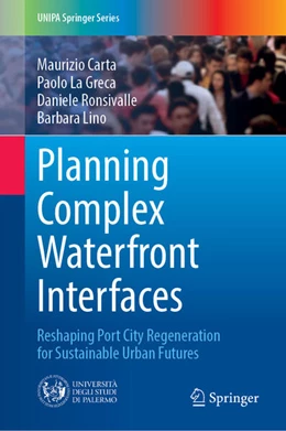 Abbildung von Carta / La Greca | Planning Complex Waterfront Interfaces | 1. Auflage | 2025 | beck-shop.de