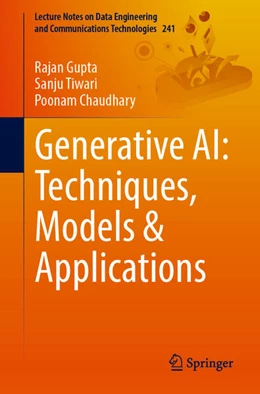 Abbildung von Gupta / Tiwari | Generative AI: Techniques, Models & Applications | 1. Auflage | 2025 | 241 | beck-shop.de