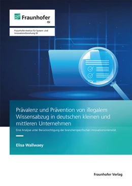 Abbildung von Wallwaey | Prävalenz und Prävention von illegalem Wissensabzug in deutschen kleinen und mittleren Unternehmen | 1. Auflage | 2024 | beck-shop.de