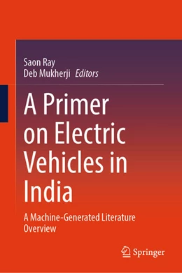 Abbildung von Ray / Mukherji | A Primer on Electric Vehicles in India | 1. Auflage | 2024 | beck-shop.de