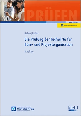 Abbildung von Biebau / Richter | Die Prüfung der Fachwirte für Büro- und Projektorganisation | 4. Auflage | 2025 | beck-shop.de