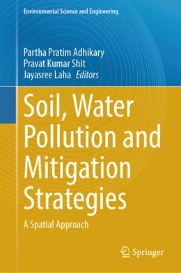 Abbildung von Adhikary / Shit | Soil, Water Pollution and Mitigation Strategies | 1. Auflage | 2024 | beck-shop.de